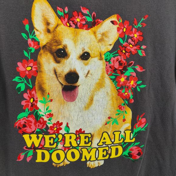 Corgi We're All Doomed Graphic T-Shirt Size Medium Gray Meme Funny Crewneck - Picture 2 of 9
